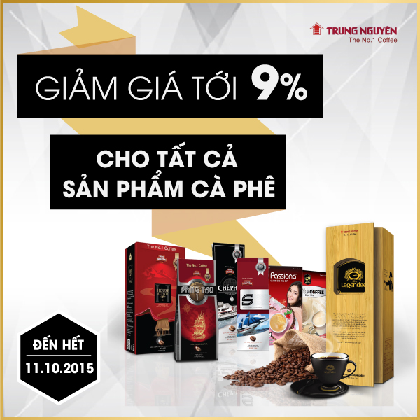 GIẢM GIÁ LÊN TỚI 9% CHO TẤT CẢ SẢN PHẨM CÀ PHÊ.