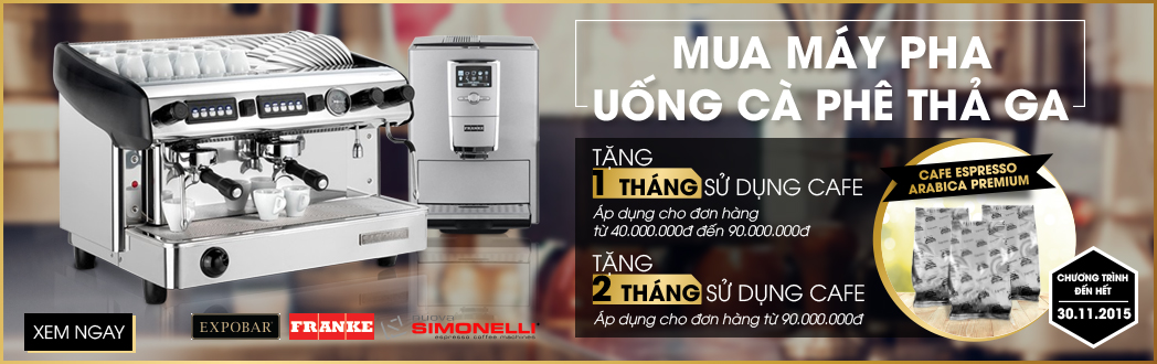 Chương trình MUA MÁY PHA UỐNG CÀ PHÊ THẢ GA